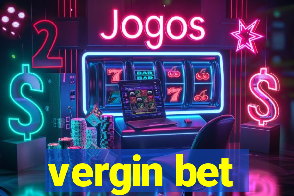 vergin bet