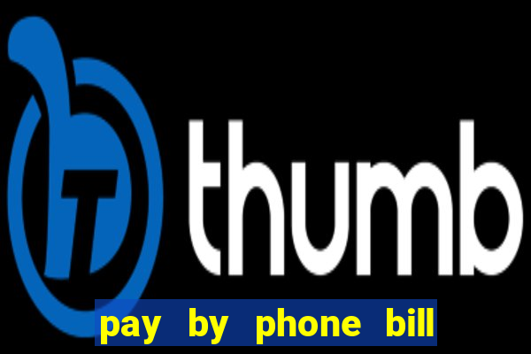 pay by phone bill bingo uk