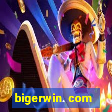 bigerwin. com