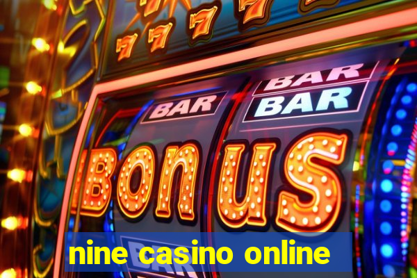 nine casino online