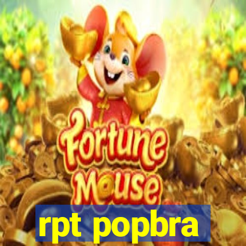 rpt popbra