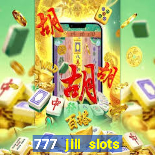 777 jili slots wild access