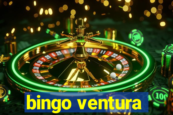 bingo ventura