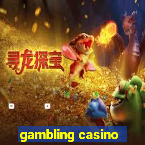 gambling casino