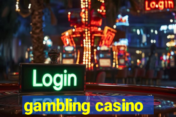 gambling casino