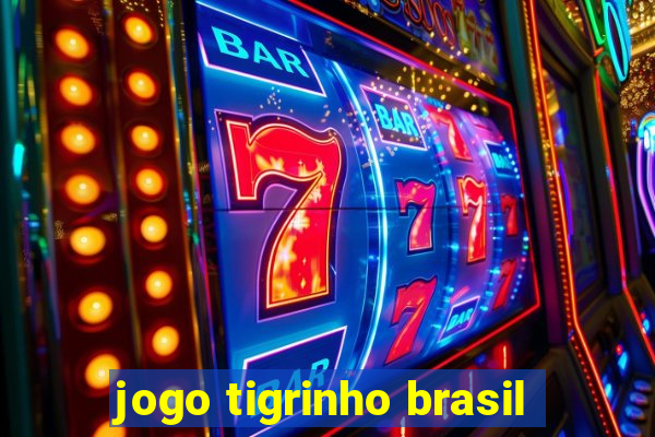 jogo tigrinho brasil