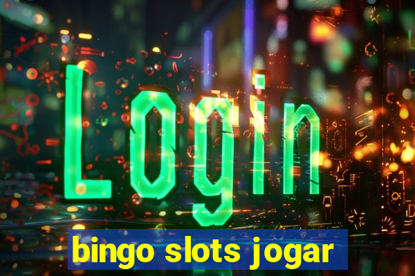 bingo slots jogar