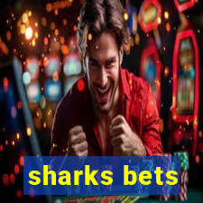 sharks bets