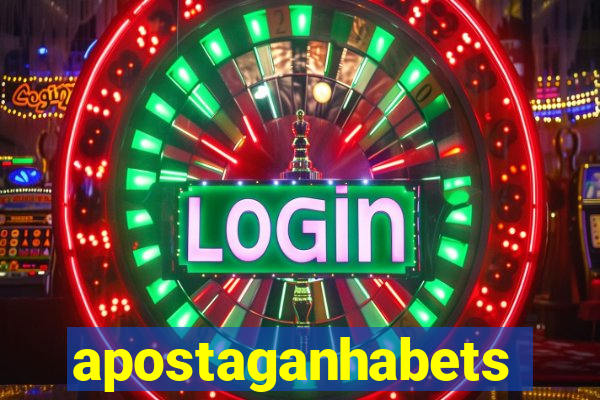 apostaganhabets