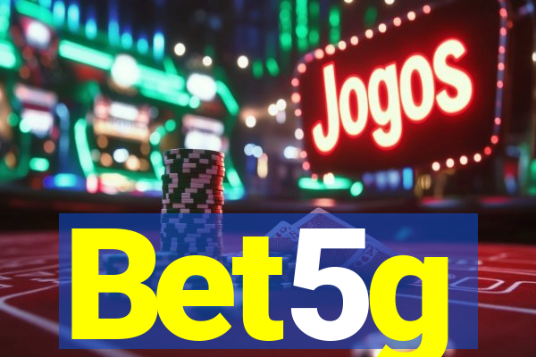 Bet5g