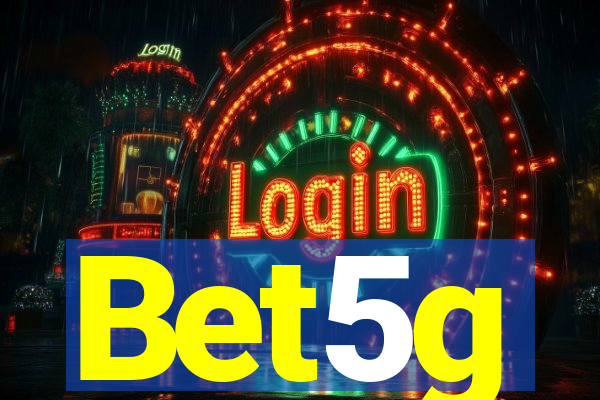 Bet5g