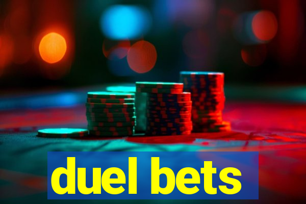 duel bets