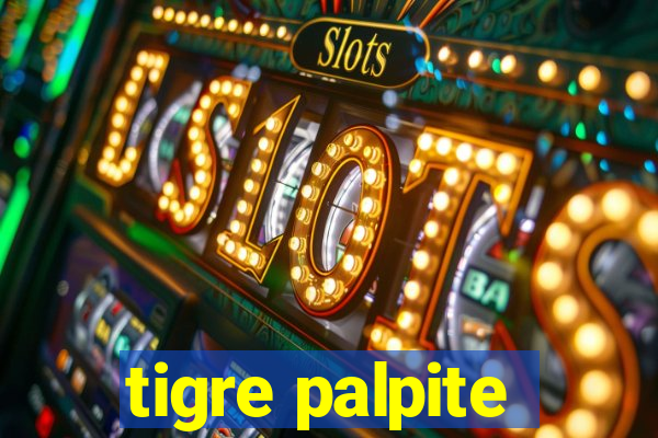 tigre palpite