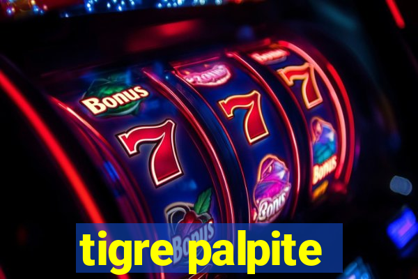 tigre palpite