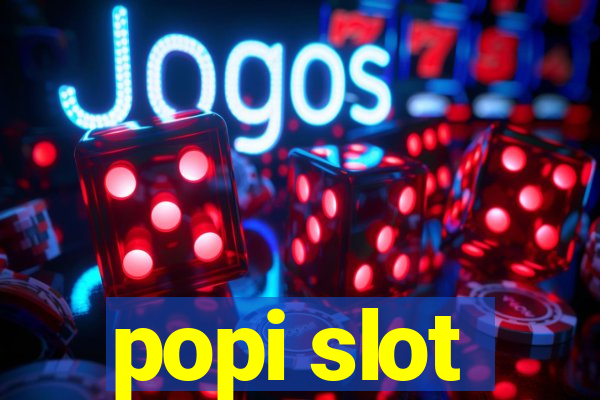 popi slot