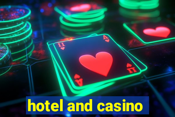 hotel and casino