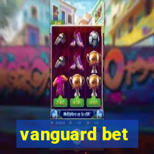 vanguard bet