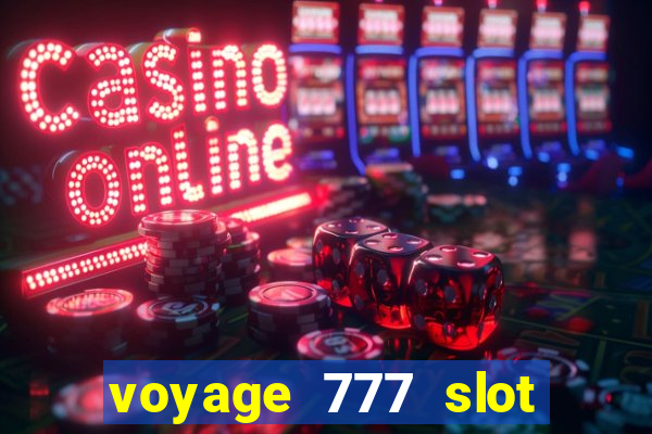 voyage 777 slot crash games