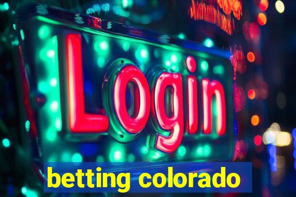 betting colorado