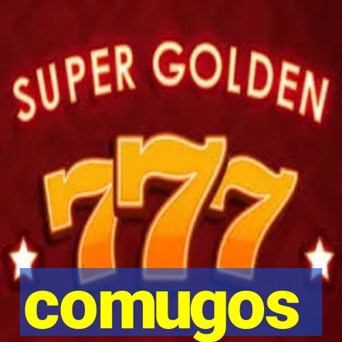 comugos