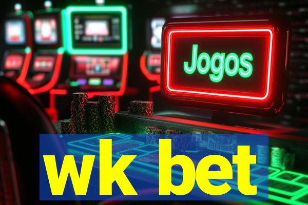 wk bet