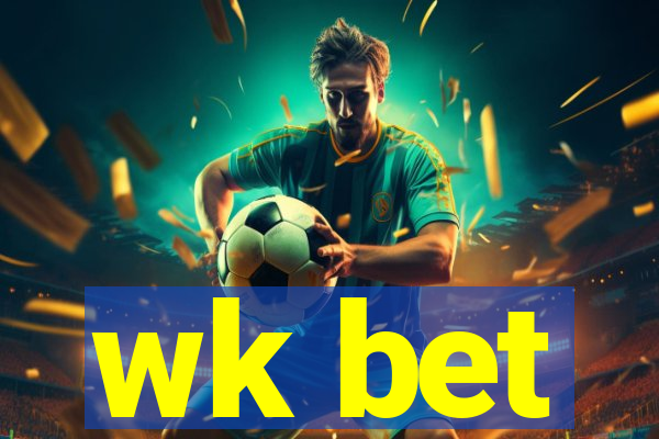 wk bet