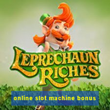 online slot machine bonus