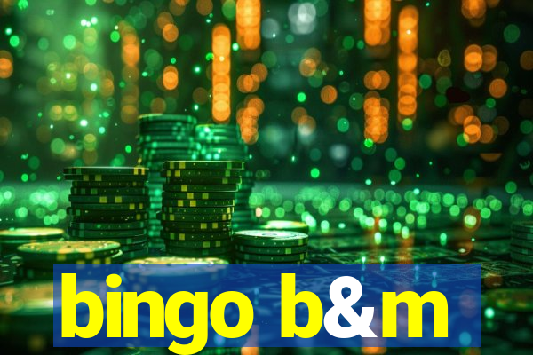 bingo b&m