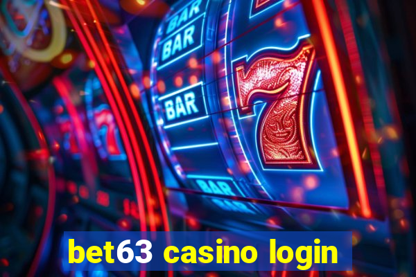 bet63 casino login