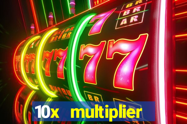 10x multiplier casino no deposit