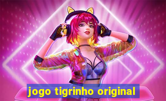 jogo tigrinho original