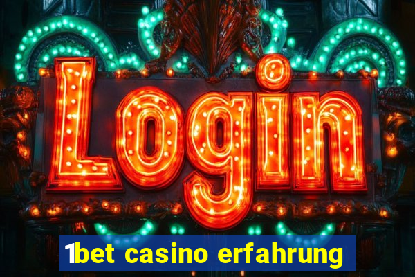 1bet casino erfahrung