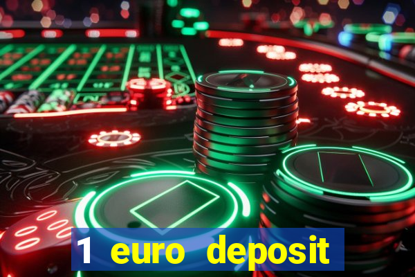 1 euro deposit casino 2021