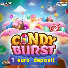 1 euro deposit casino 2021