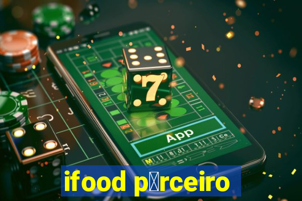 ifood p谩rceiro