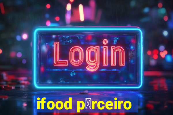 ifood p谩rceiro