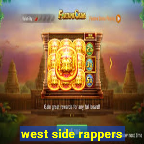 west side rappers