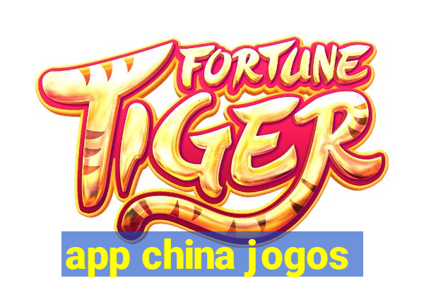 app china jogos