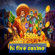 hi five casino