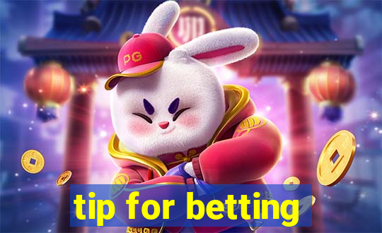 tip for betting