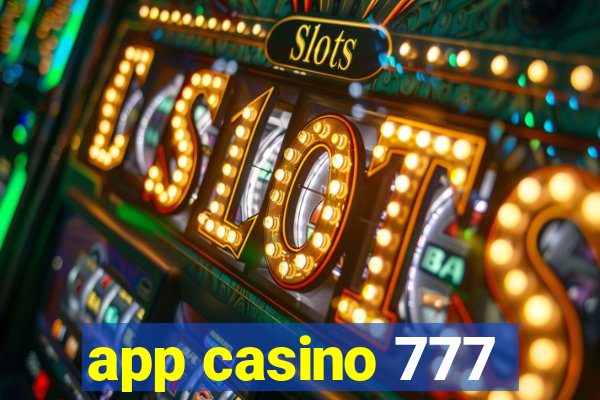 app casino 777