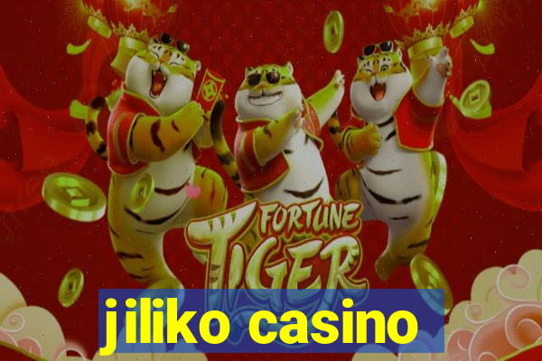 jiliko casino