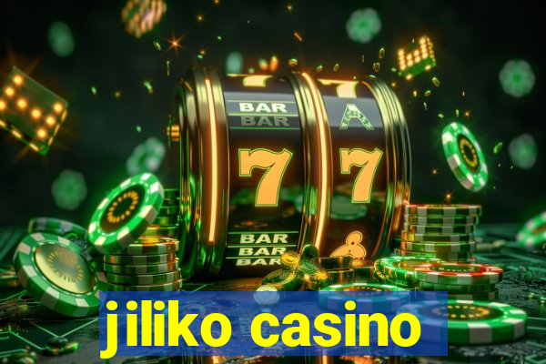 jiliko casino