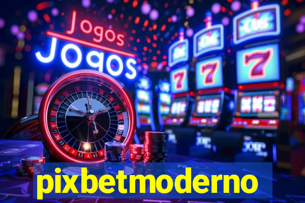 pixbetmoderno