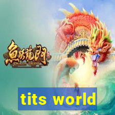 tits world