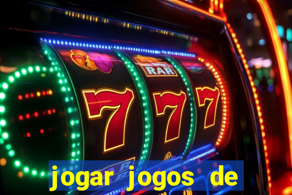 jogar jogos de ganhar dinheiro