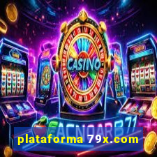 plataforma 79x.com