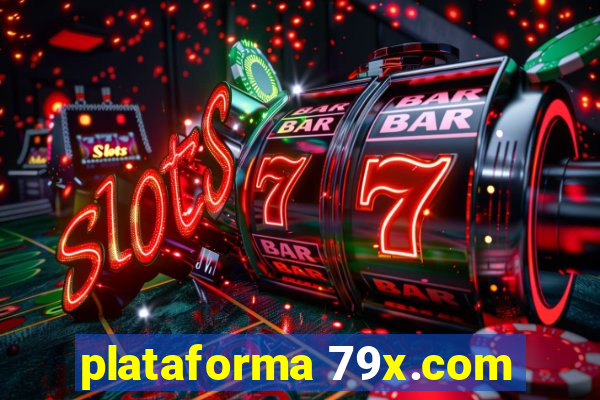 plataforma 79x.com