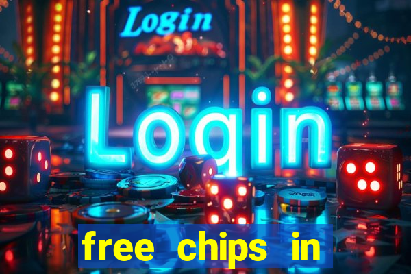 free chips in huuuge casino