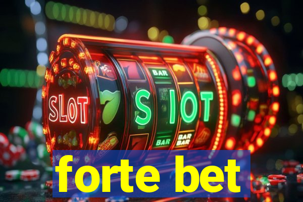 forte bet